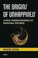 Pôvod nešťastia: Nové chápanie osobného utrpenia - The Origins of Unhappiness: A New Understanding of Personal Distress
