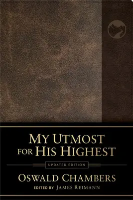 Moja túžba po jeho najvyššom: Aktualizovaný jazyk: Kniha Najvyššího chcenia: Kniha Najvyššieho chcenia: aktualizovaný jazyk - My Utmost for His Highest: Updated Language