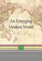 Vznikajúci moderný svet: 1750-1870 - An Emerging Modern World: 1750-1870