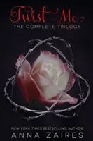 Twist Me: Kompletná trilógia - Twist Me: The Complete Trilogy
