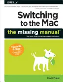 Prechod na Mac: Chýbajúca príručka, vydanie Yosemite - Switching to the Mac: The Missing Manual, Yosemite Edition