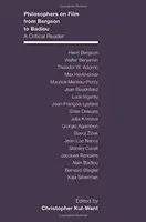 Filozofi o filme od Bergsona po Badioua: Kritická čítanka od Badiáda po Badiáda. - Philosophers on Film from Bergson to Badiou: A Critical Reader