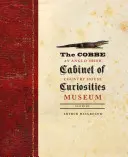Cobbeho kabinet kuriozít: Anglo-írske vidiecke múzeum - The Cobbe Cabinet of Curiosities: An Anglo-Irish Country House Museum