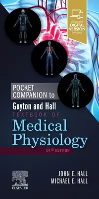 Vreckový sprievodca k Guytonovej a Hallovej učebnici lekárskej fyziológie - Pocket Companion to Guyton and Hall Textbook of Medical Physiology