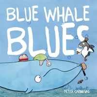 Modrá veľryba Blues - Blue Whale Blues