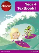 Abacus Učebnica pre 4. ročník 1 - Abacus Year 4 Textbook 1