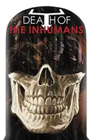 Smrť Inhumans - Death of the Inhumans