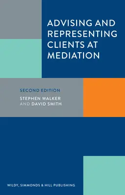 Poradenstvo a zastupovanie klientov pri mediácii - Advising and Representing Clients at Mediation