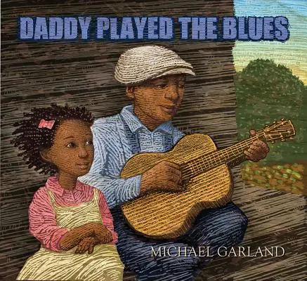 Táta hral blues - Daddy Played the Blues