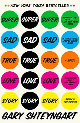 Super smutný skutočný príbeh lásky - Super Sad True Love Story