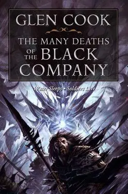 Mnohé úmrtia Čiernej roty - The Many Deaths of the Black Company