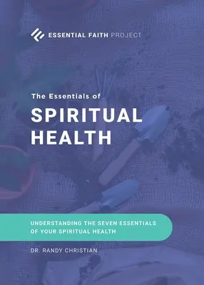 Základy duchovného zdravia - The Essentials of Spiritual Health