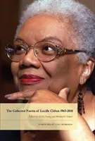 Zborník básní Lucille Cliftonovej 1965 - 2010 - The Collected Poems of Lucille Clifton 1965-2010