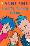 Drobná mamička a ja - Crummy Mummy and Me