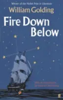 Oheň dole - s úvodom Victorie Glendinningovej - Fire Down Below - With an introduction by Victoria Glendinning