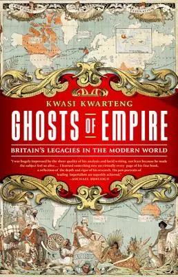 Prízraky impéria: dedičstvo Británie v modernom svete - Ghosts of Empire: Britain's Legacies in the Modern World