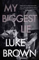 Moja najväčšia lož - My Biggest Lie
