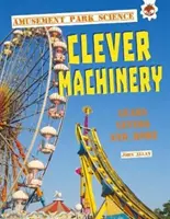 Chytré stroje - Veda v zábavnom parku - Clever Machinery - Amusement Park Science