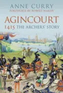 1415 Agincourt: Nové dejiny - 1415 Agincourt: A New History