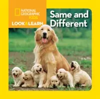 National Geographic Deti poznávajú a učia sa: Rovnaké a odlišné - National Geographic Kids Look and Learn: Same and Different