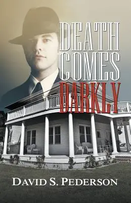Smrť prichádza temne - Death Comes Darkly