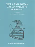 Grécke a rímske vojnové lode s veslami 399-30 pred n. l. - Greek and Roman Oared Warships 399-30BC