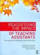 Prehodnotenie vplyvu asistentov učiteľa: Ako výskum spochybňuje prax a politiku - Reassessing the Impact of Teaching Assistants: How Research Challenges Practice and Policy