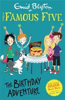 Slávna päťka Farebné poviedky: Narodeninové dobrodružstvo - Famous Five Colour Short Stories: The Birthday Adventure