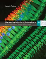 Objavovanie behaviorálnej neurovedy: Úvod do biologickej psychológie - Discovering Behavioral Neuroscience: An Introduction to Biological Psychology