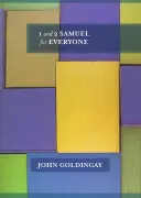 1 a 2 Samuel pre každého (Goldingay The Revd Dr John (Autor)) - 1 & 2 Samuel for Everyone (Goldingay The Revd Dr John (Author))