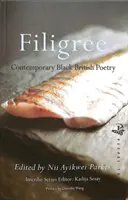 Filigrán: Súčasná čierna britská poézia - Filigree: Contemporary Black British Poetry