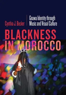 Černošstvo v Maroku: Gnawa Identita prostredníctvom hudby a vizuálnej kultúry - Blackness in Morocco: Gnawa Identity Through Music and Visual Culture
