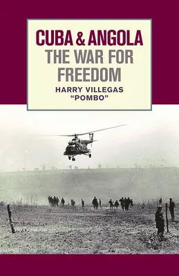 Kuba a Angola vo vojne za slobodu - Cuba and Angola the War for Freedom