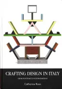 Remeselný dizajn v Taliansku: Od povojnového obdobia k postmoderne - Crafting design in Italy: From post-war to postmodernism