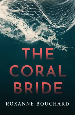 Koralová nevesta - The Coral Bride
