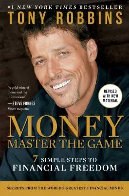 Peniaze Ovládnite hru: 7 jednoduchých krokov k finančnej slobode - Money Master the Game: 7 Simple Steps to Financial Freedom
