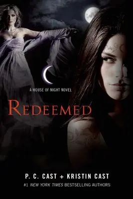Vykúpené: A House of Night Novel - Redeemed: A House of Night Novel