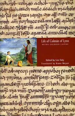 Život Colmana: syna Luachana - Life of Colman: Son of Luachan