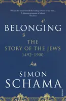 Príslušnosť - Príbeh Židov 1492-1900 - Belonging - The Story of the Jews 1492-1900