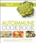 Autoimunitná kuchárka - Autoimmune Cookbook