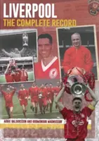 Liverpoolu: Kompletný záznam - Liverpool: The Complete Record