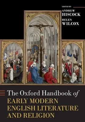 Oxfordská príručka anglickej literatúry a náboženstva raného novoveku - The Oxford Handbook of Early Modern English Literature and Religion