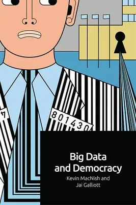 Veľké dáta a demokracia - Big Data and Democracy