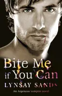 Kúsni ma, ak to dokážeš - kniha šiesta - Bite Me If You Can - Book Six