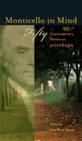 Monticello v mysli: Päťdesiat súčasných básní o Jeffersonovi - Monticello in Mind: Fifty Contemporary Poems on Jefferson