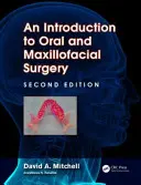 Úvod do ústnej a čeľustnej chirurgie - An Introduction to Oral and Maxillofacial Surgery