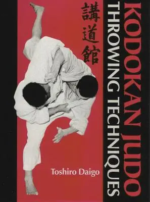 Techniky hodov kodokan džudo - Kodokan Judo Throwing Techniques