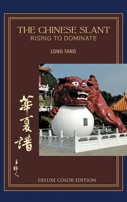 Čínsky sklon: Rising To - Dominate - The Chinese Slant: Rising To - Dominate