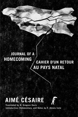 Denník návratu domov / Cahier d'Un Retour Au Pays Natal - Journal of a Homecoming / Cahier d'Un Retour Au Pays Natal