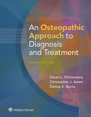 Osteopatický prístup k diagnostike a liečbe - An Osteopathic Approach to Diagnosis and Treatment